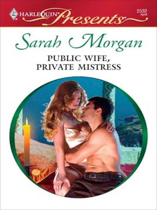 Title details for Public Wife, Private Mistress by Sarah Morgan - Available